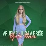 Djula Drini - Singlovi 82030179_Vrijeme_ljubav_brise