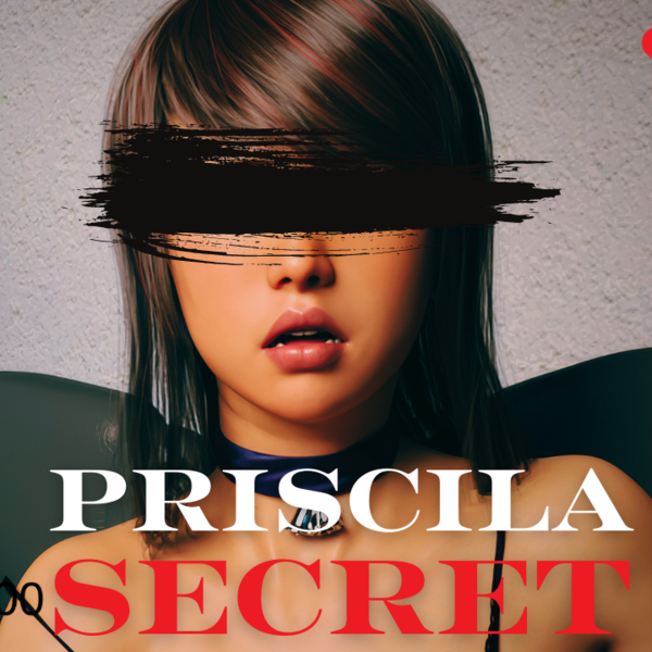 Priscila Secret [Ep.4]