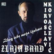 [Slika: 109060794_Miroslav_Kovacevic_1996_Zbog_t..._ljuba.jpg]