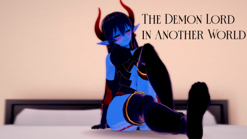 The Demon Lord in Another World [v1.0]