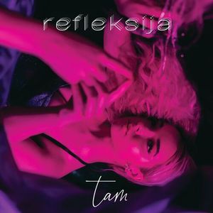 Tam - Refleksija (EP) 73408901_cover