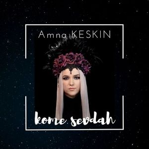 Amna Keskin - Kome Sevdah (Flac) 75464276_500x500-000000-80-0-0