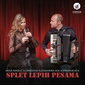 Nikolic - Orkestar Aleksandra Ace Sofronijevica & Neda Nikolic - Splet Lepih Pesama 75886190_Splet_lepih_pesama