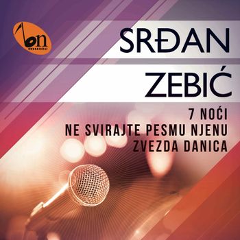 Srdjan Zebic 2022 - 7 noci (singl) 76031802_folder