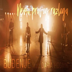 Budjenje & Daria Hodnik - Nema Pravog Razloga 76948176_Nema_Pravog_Razloga