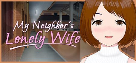 [230623][やさにき/Mango Party] My Neighbor’s Lonely Wife Uncensored (English)